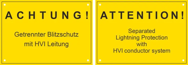 Produktfoto 1 von Hinweisschild ACHTUNG! Getrennter Blitzschutz m. HVI-Leitung